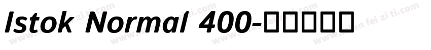 Istok Normal 400字体转换